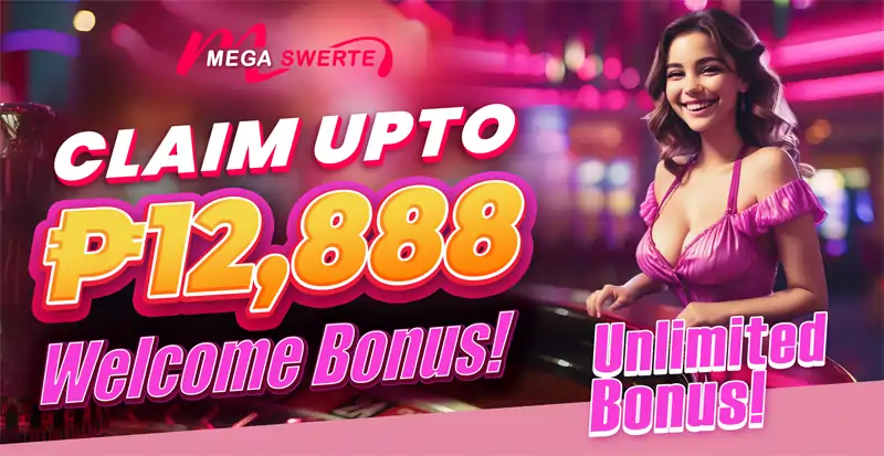 Mega Swerte - Claim Up to 12k